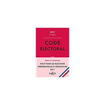 Code électoral 2017 23ème édition relié JeanPierre Camby
