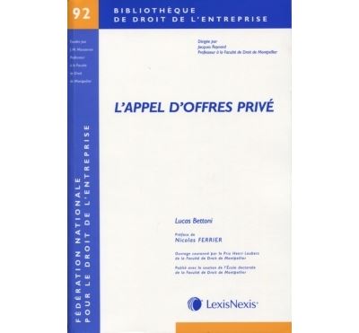 L appel d offres prive bibliotheque n 92 - Lucas Bettoni - broché