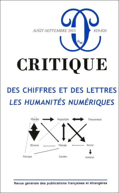 Revue critique 819 820 des chiffres et des lettres les humanites numeriques -  Collectif - broché
