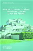 L'Architecture du XXe siècle - Patrimoine culturel et matière à projet