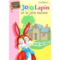 Jojo Lapin et la jolie maison