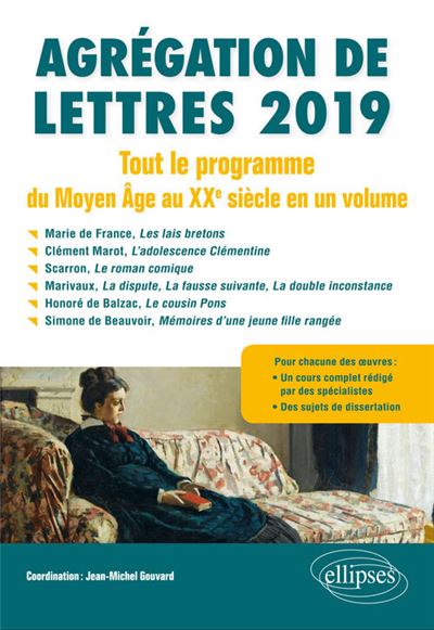 Agrégation de Lettres 2019 Tout le programme du Moyen Âge au XXe siècle en un volume