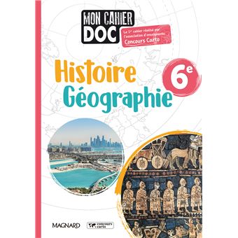 Histoire Géographie 6e (2022) - Mon cahier Doc