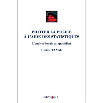 Piloter la police à l'aide de statistique