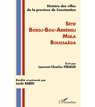 Histoire des villes de la province de Constantine