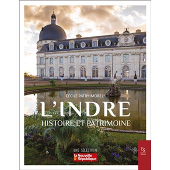 L'Indre - Histoire et patrimoine