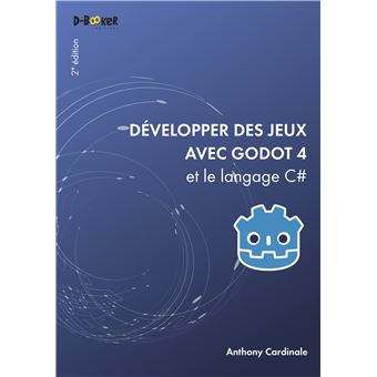 Développer des jeux avec Godot 4 et le langage C#