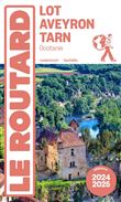 Guide du Routard Lot, Aveyron, Tarn 2025/26