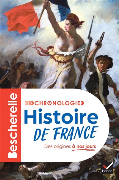 Bescherelle Chronologie de l'histoire de France