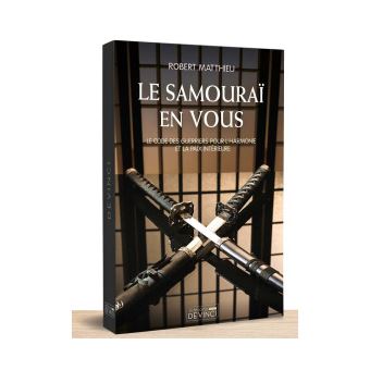 Le samourai en vous