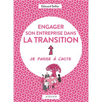 Engager son entreprise dans la transition