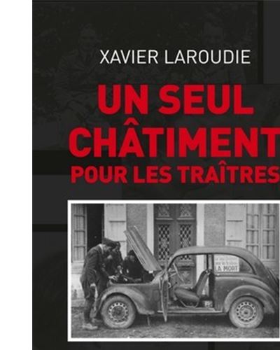 Seul châtiment pour les traîtres