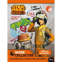 STAR WARS REBELS - Ton guide collector 2015 - Rebels Saison 1 Jeux, activités & Anecdotes