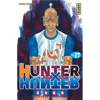 Hunter X Hunter Tome 27 Hunter X Hunter Yoshihiro Togashi Yoshihiro Togashi Broche Achat Livre Ou Ebook Fnac