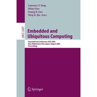 Embedded and ubiquitous computing 2004 Proceedings of the International ...