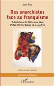Des anarchistes face au franquisme