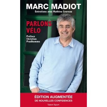 Marc Madiot - Parlons vélo - 1