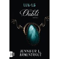 Lux (Tome 1.5) - Oubli Partie 2
