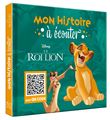 LE ROI LION - Mon Histoire à Ecouter - QR code - Disney