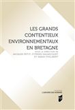 Les grands contentieux environnementaux en Bretagne