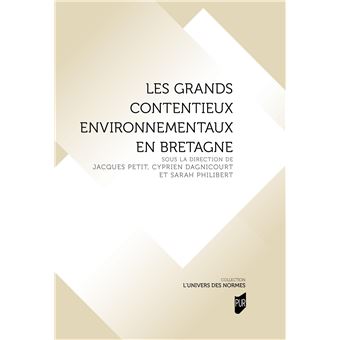 Les grands contentieux environnementaux en Bretagne