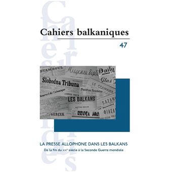 La presse allophone dans les Balkans
