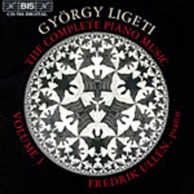 György Ligeti: Sämtliche Klavierwerke Vol.1
