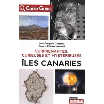 Curio - Guide : les îles Canaries mystérieuses