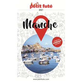 Guide Manche 2021 Petit Futé