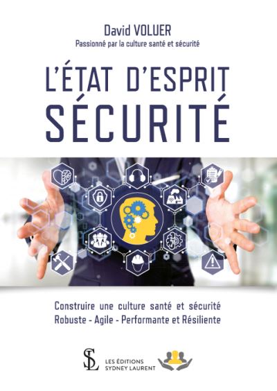 L'etat d'esprit securite - construire une culture sante et s