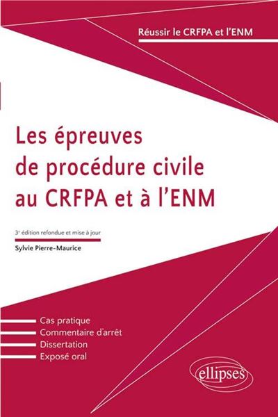 Epreuves de procédure civile au CRFPA et à l'ENM