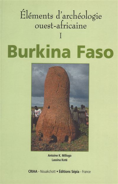 Eléments d'archéologie Ouest-Africaine -  Collectif - broché
