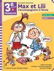Max et Lili t'accompagnent à l'école Français 3ème Harmos
