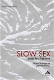Slow sex pour les femmes