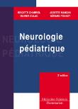 Neurologie pediatrique - 3e edition
