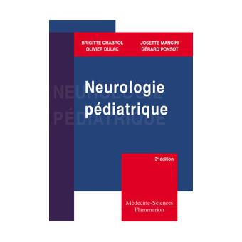 Neurologie pediatrique - 3e edition