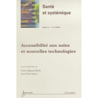 Accessibilite aux soins et nouvelles technologies sante et s