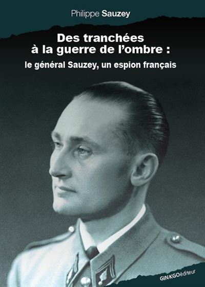 Des tranchées à la guerre de l’ombre