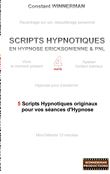 Scripts hypnotiques en hypnose ericksonienne et PNL N°4