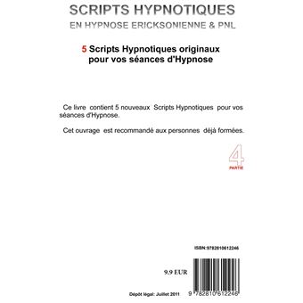 Scripts hypnotiques en hypnose ericksonienne et PNL N°4