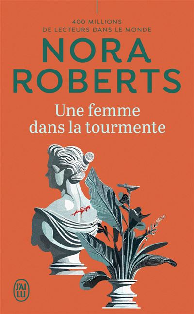 Une femme dans la tourmente - Nora Roberts - Poche