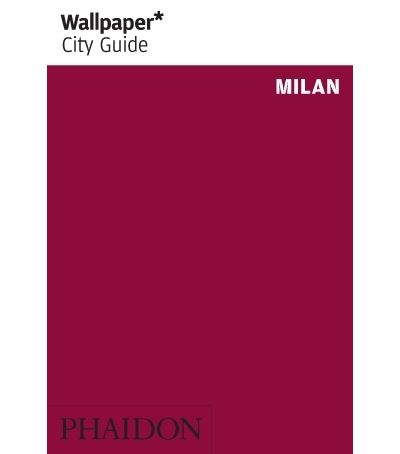 MILAN 2018 WALLPAPER CITY GUIDE