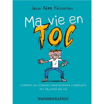 Ma vie en TOC - 1