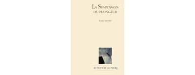 Suspension du plongeur (la)