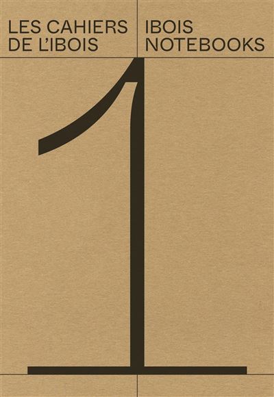 Les cahiers de l'ibois - volume 1