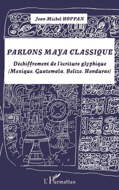 Parlons maya classique