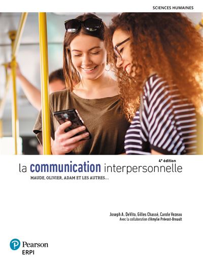 La communication interpersonnelle 4e + MonLab
