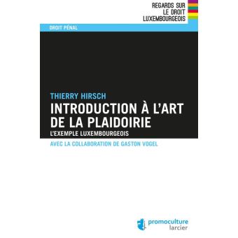Introduction à l'art de la plaidoirie - 1