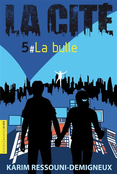 La cite 5 - la bulle