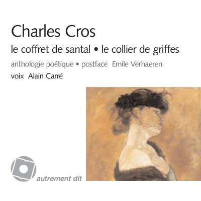 Le coffret de santal le collier de griffes anthologie poetiq